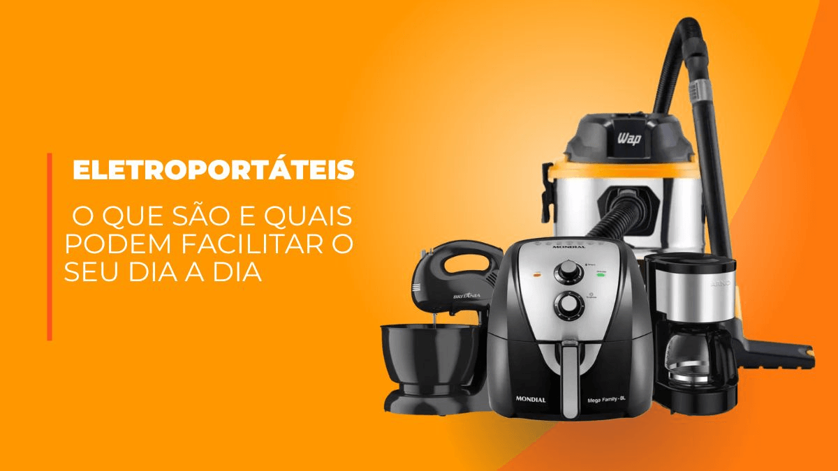 Eletroportáteis: o que são e como podem facilitar o seu dia a dia