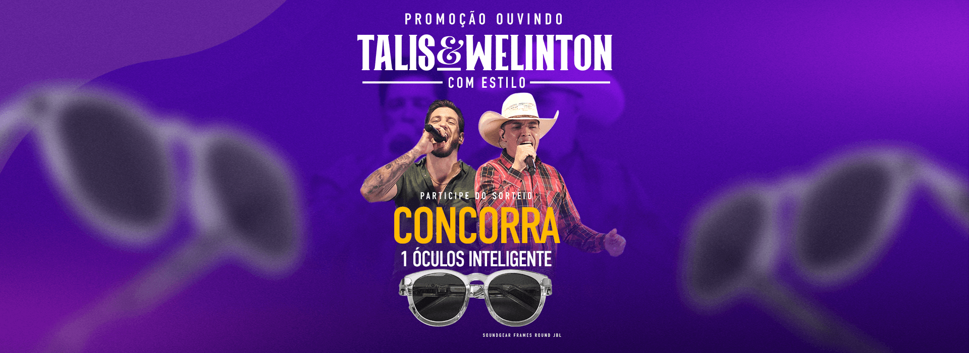 Regulamento: Ouvindo Talis e Welinton com Estilo