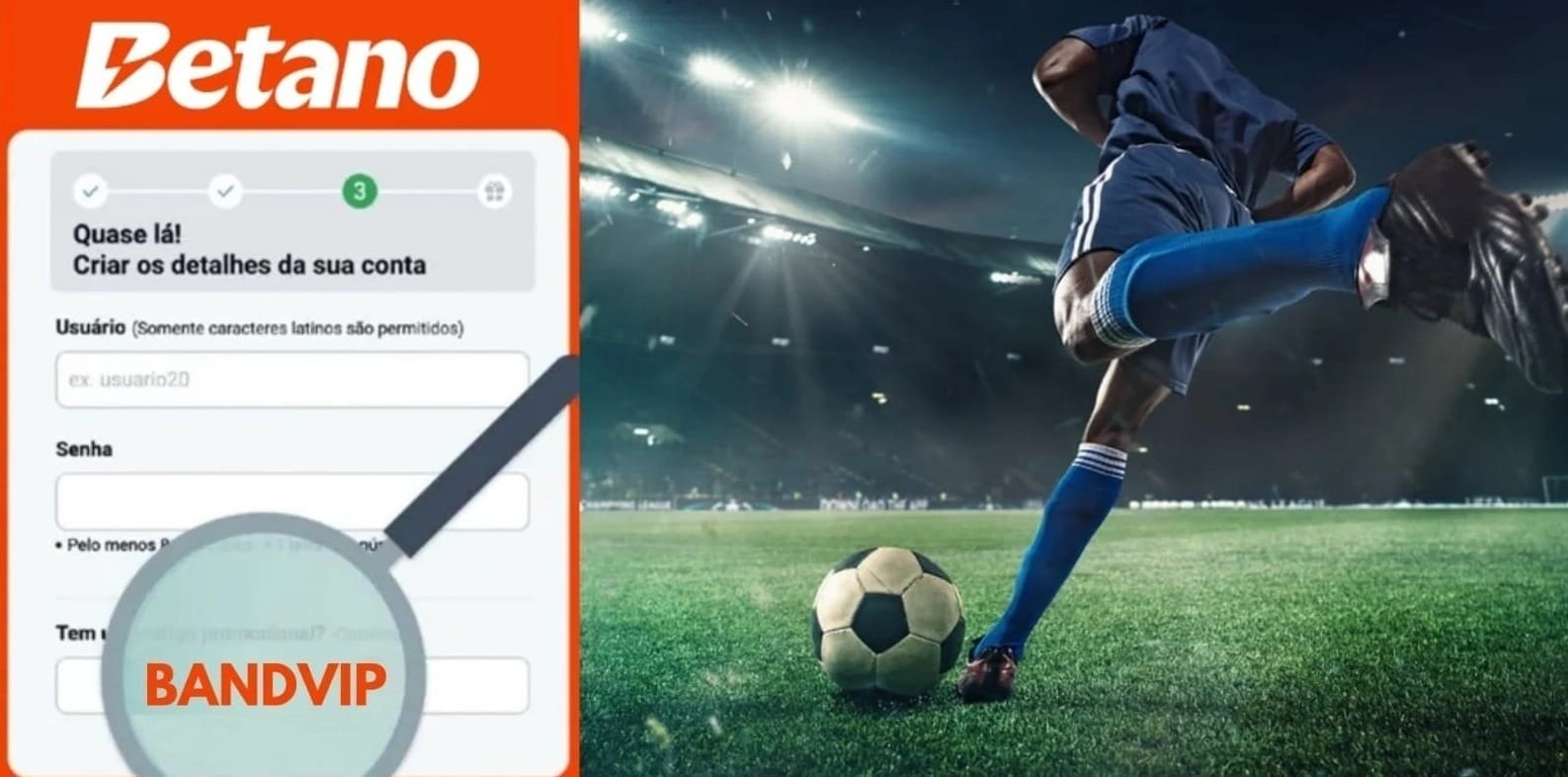 Código de indicação Betano 2025, use: BANDVIP