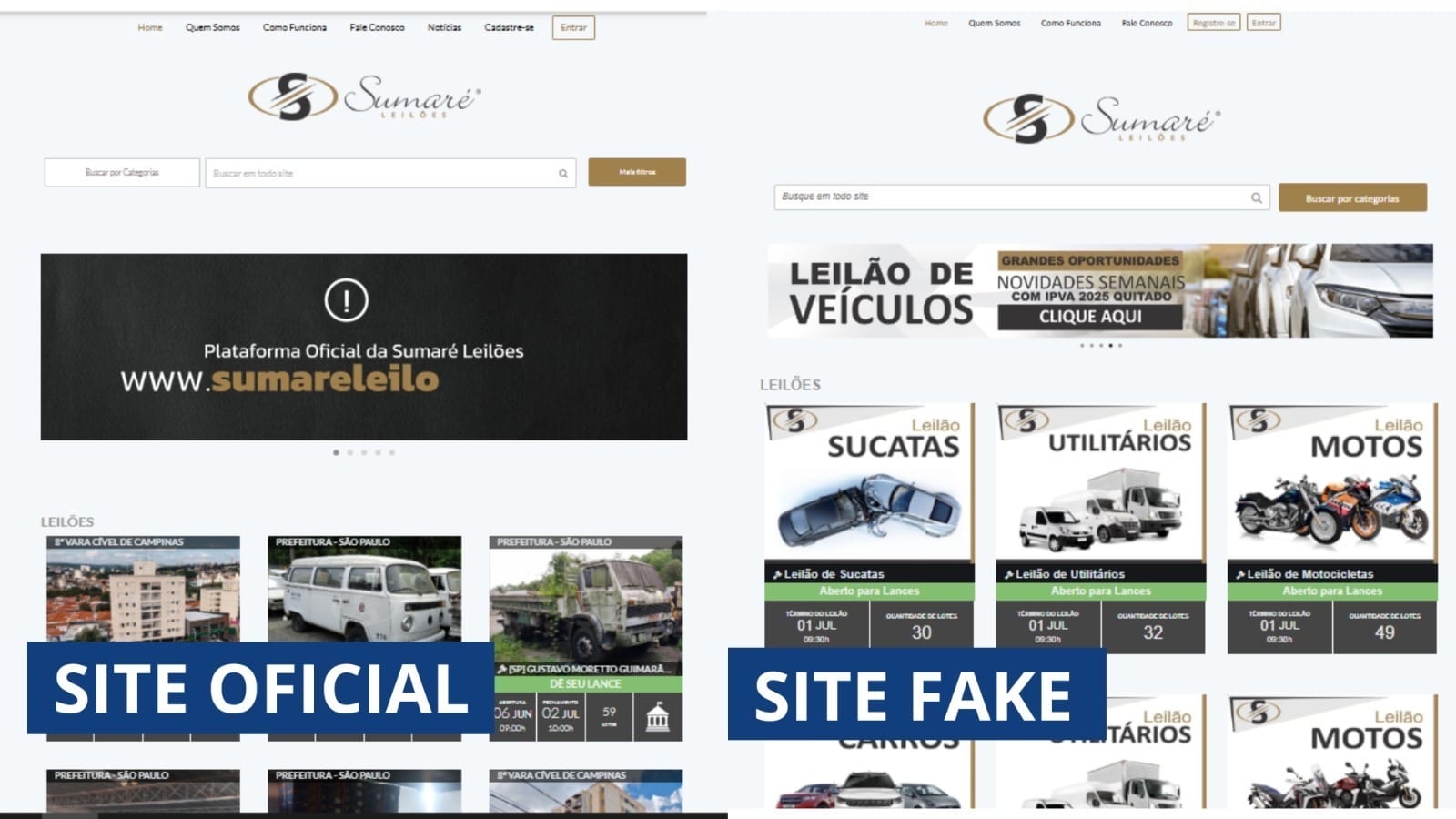 Se liga no golpe do falso leilão: "choro de vergonha", diz vítima