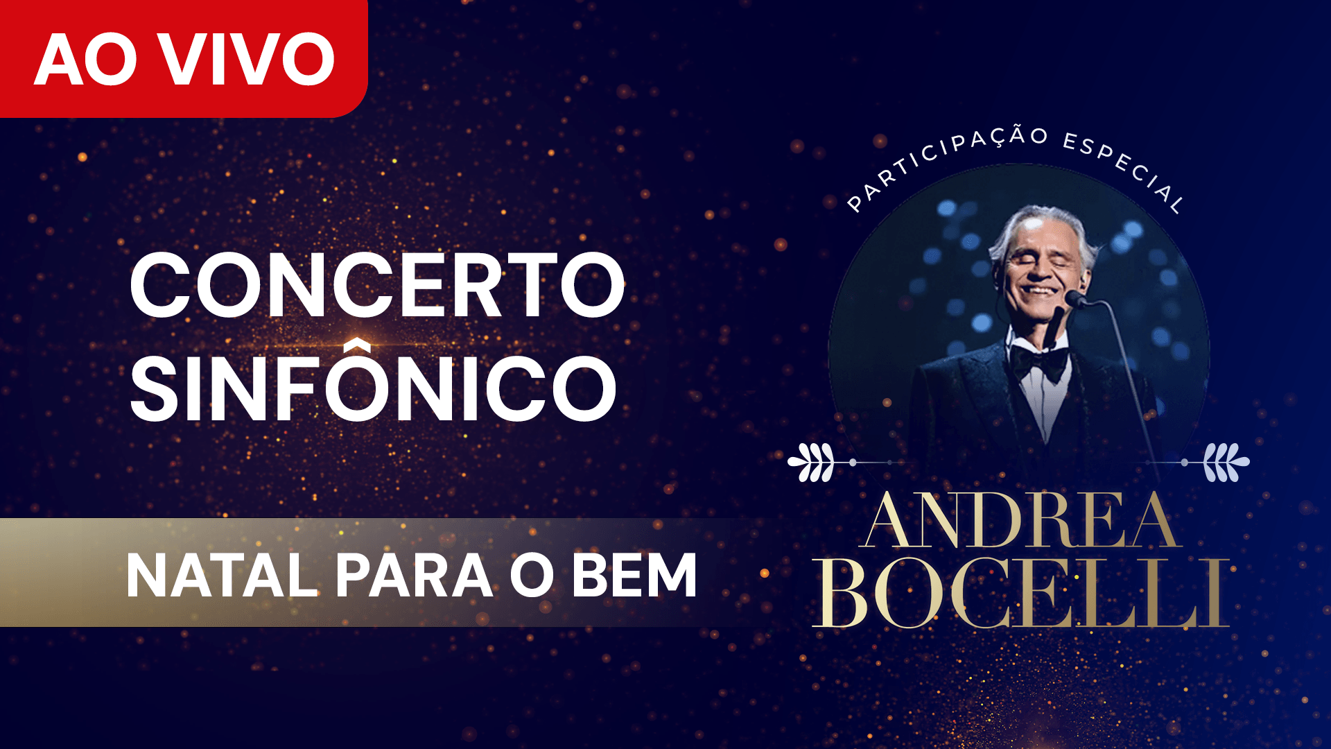Andrea Bocelli na Band: saiba como assistir ao show Natal Para o Bem