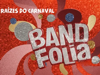 [ENCERRADO] Troféu Band Folia 2026: música que representa o Carnaval