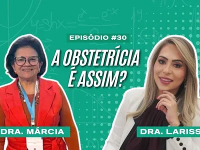O lado B da obstetrícia: podcast revela desafios e bastidores da profissão