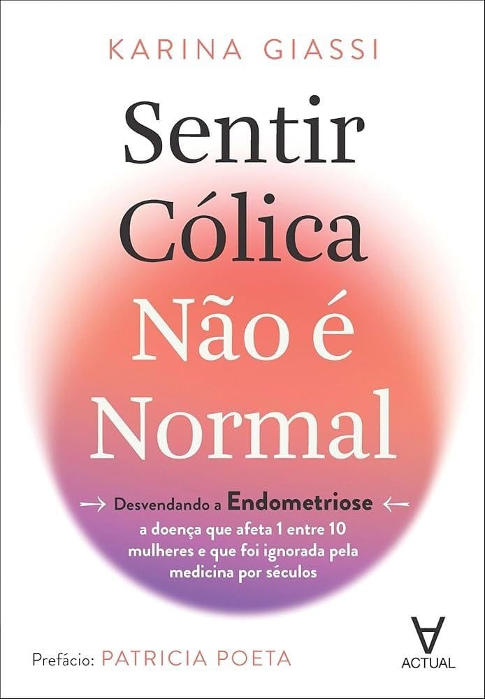 Livro “Sentir Cólica Não É Normal” está à venda pela Amazon
