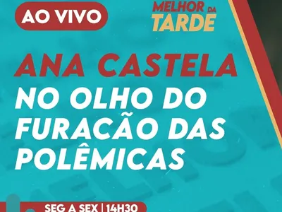 Melhor da Tarde AO VIVO: Ana Castela está no olho do furacão das polêmicas