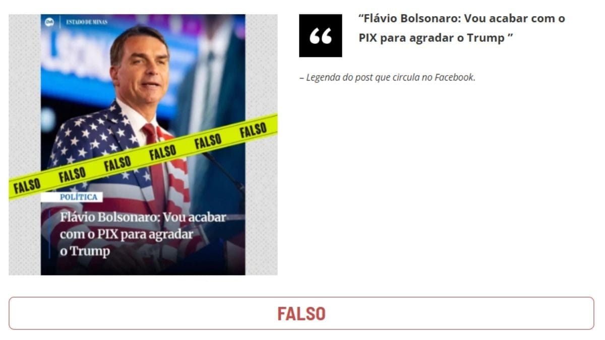 É falsa a publicação que atribui ao senador Flávio Bolsonaro a declaração de que acabaria com o Pix | Crédito: Reprodução/Lupa