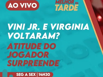 AO VIVO: Vini Jr. e Virginia voltaram? Melhor da Tarde repercute sinais