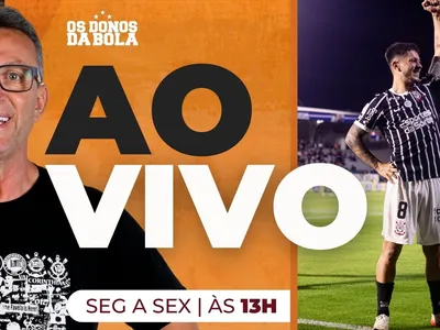Os Donos da Bola debate vitória do Corinthians em Bragança