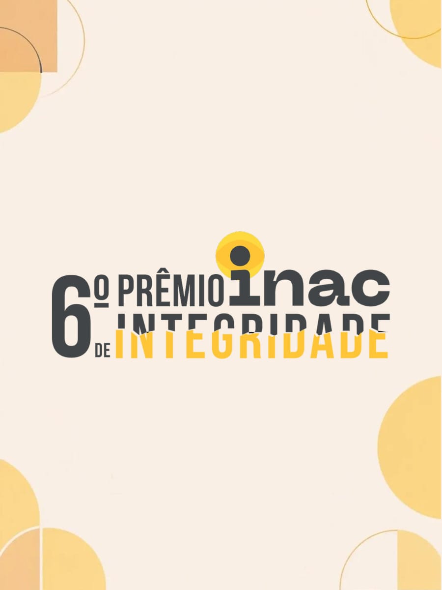 6º Prêmio INAC de Integridade