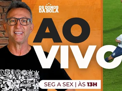 Donos da Bola AO VIVO analisa derrota do Corinthians e goleada do Palmeiras