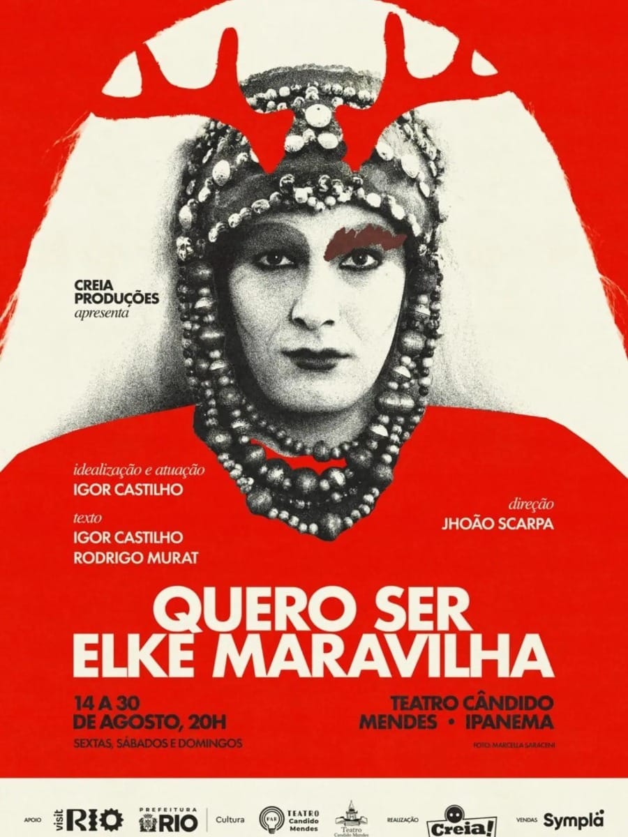 Espetáculo sobre Elke Maravilha está em cartaz em Ipanema - QTU Questões do Universo