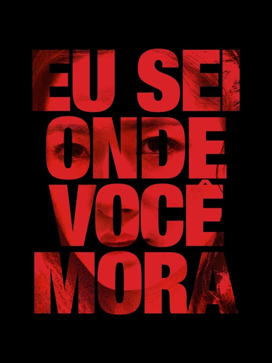 Eu Sei Onde Você Mora