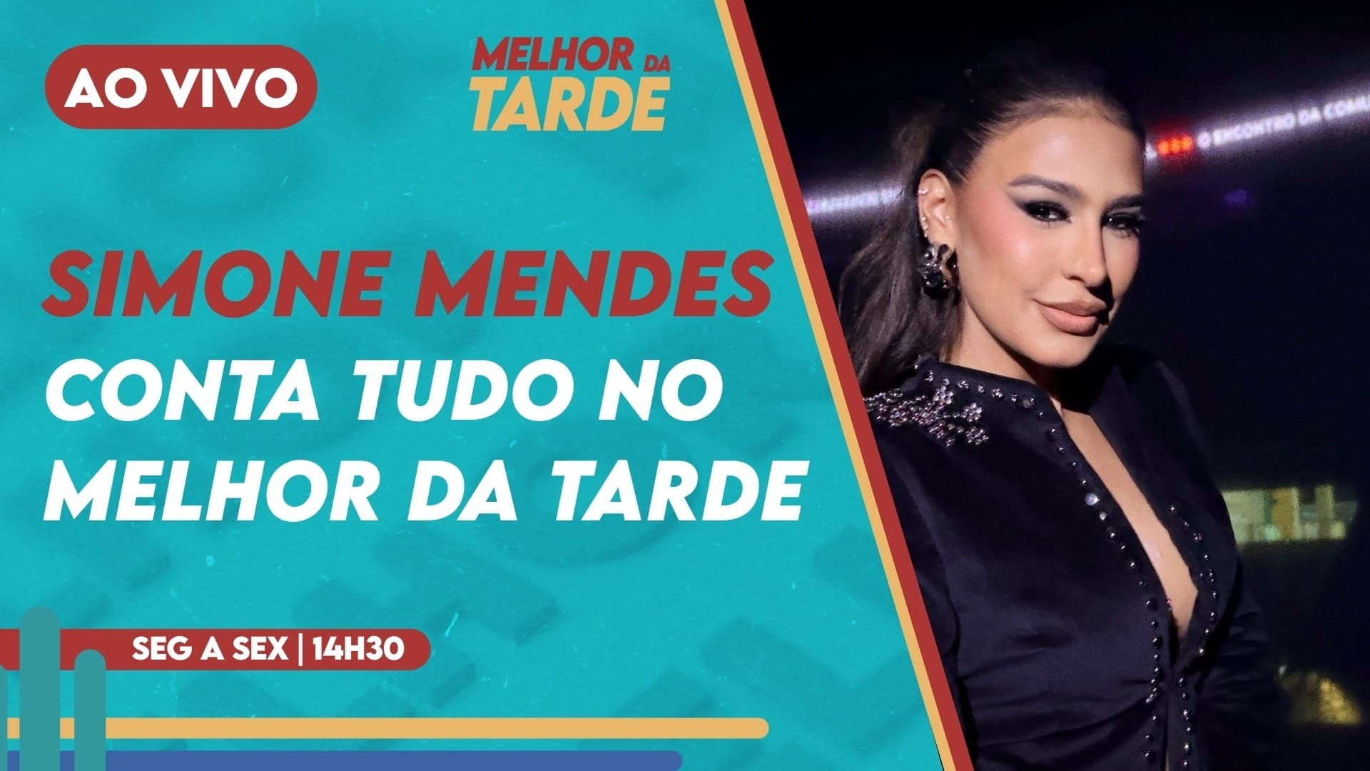Melhor da Tarde ao vivo: Simone Mendes conta tudo sobre vida e carreira