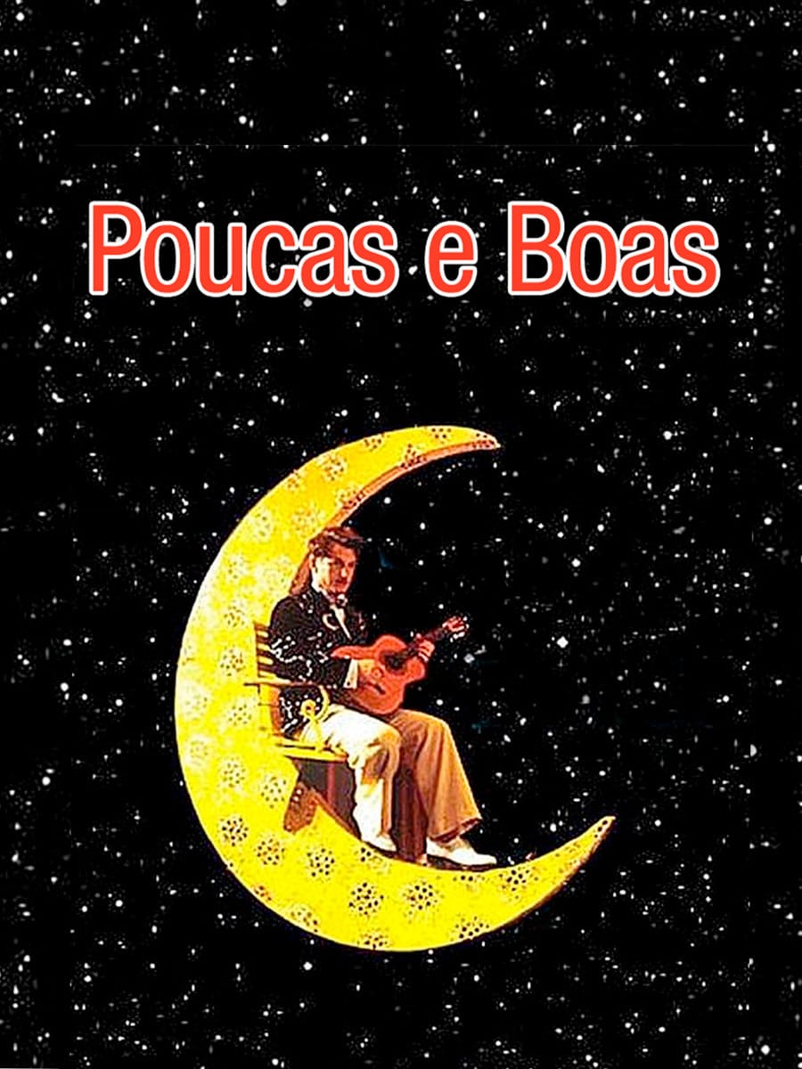 Poucas e Boas