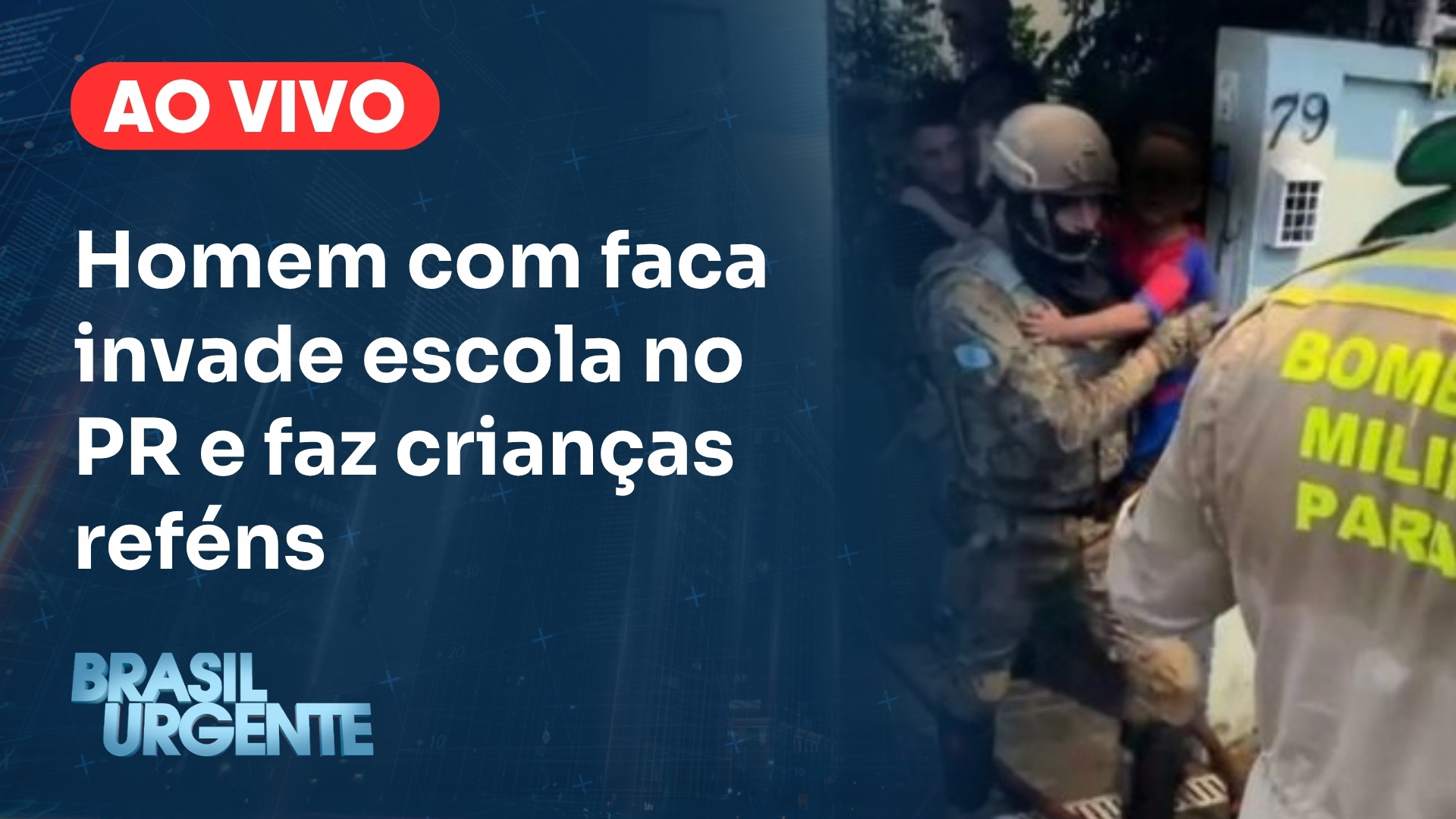 Brasil Urgente aborda invasão a escola no PR, com 13 reféns e morte