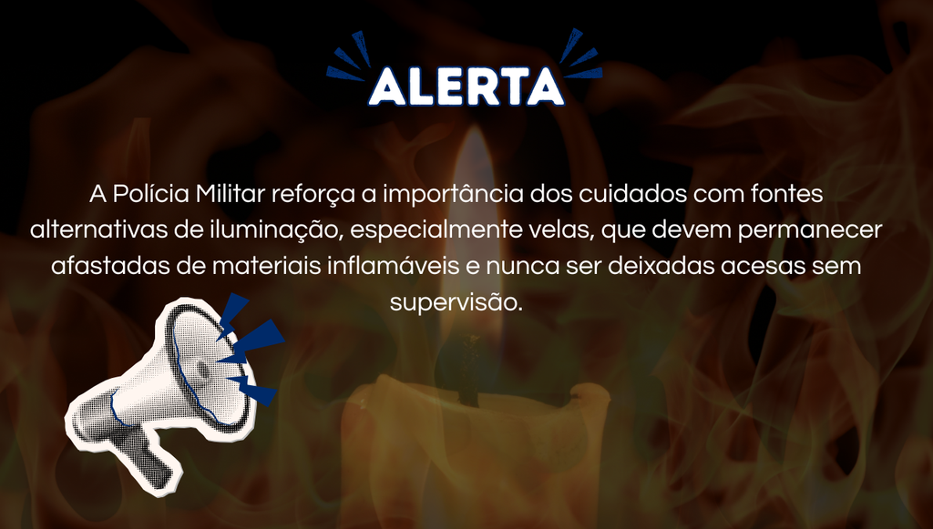 PM alerta sobre o uso das velas