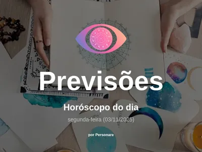 Horóscopo do dia: previsões dos signos para hoje, segunda-feira (03/11/2025)
