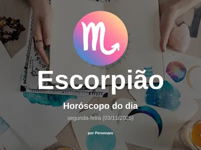 Horóscopo de Escorpião: veja a previsão para hoje, segunda-feira (03/11/2025)