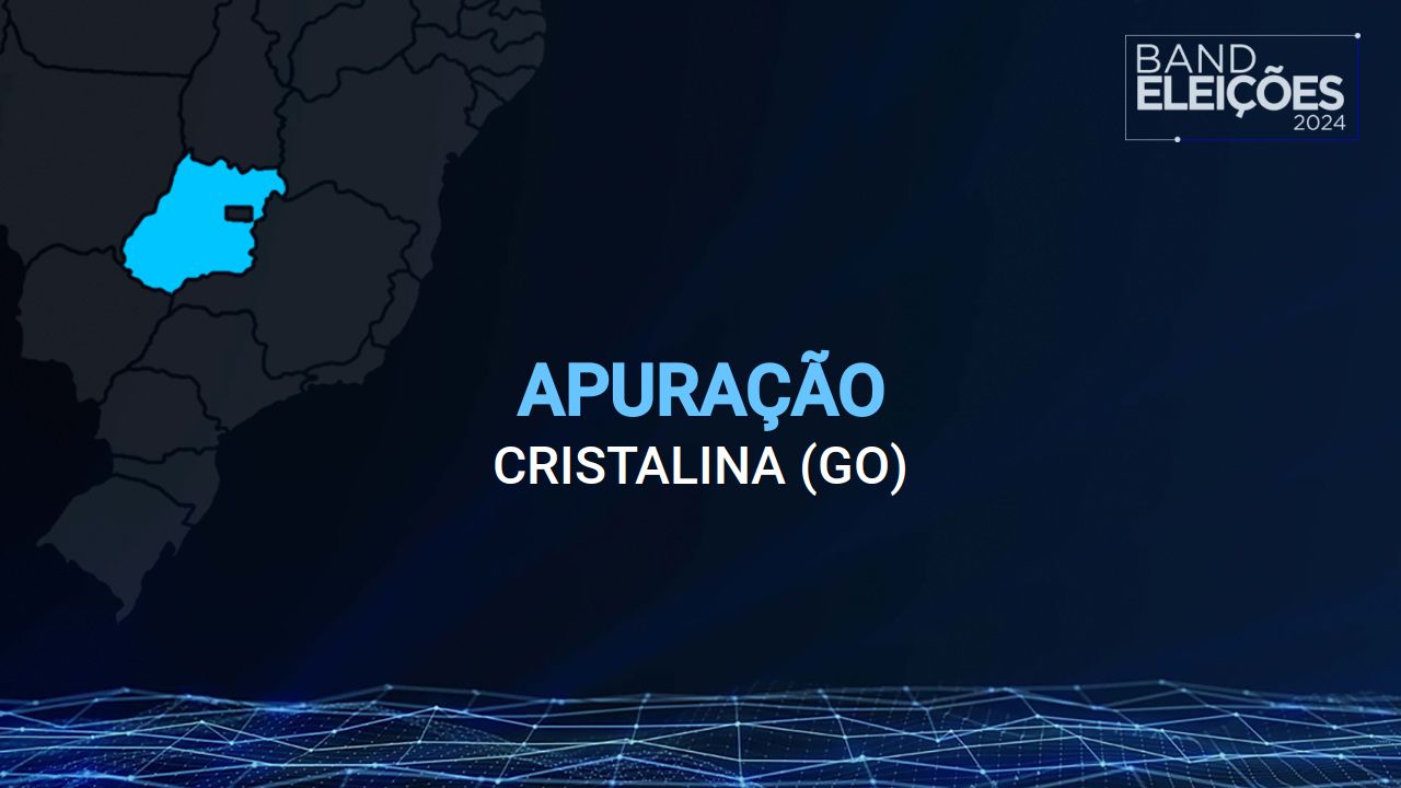CRISTALINA (GO): Apuração e Resultados | Eleições 2024 | 1º turno