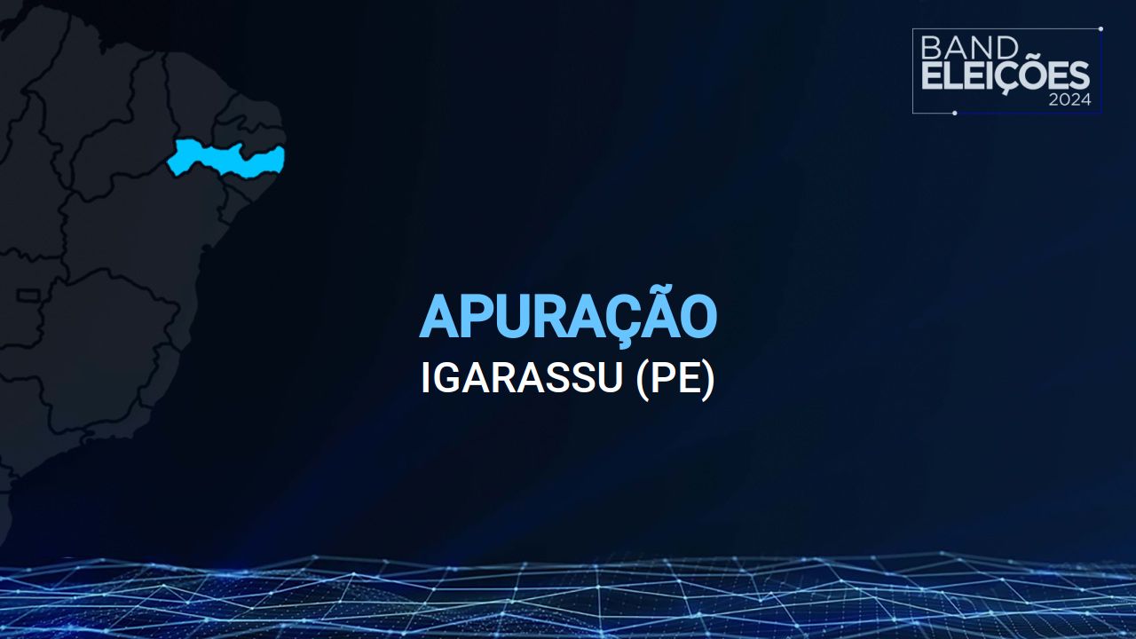 Veja quem são os candidatos a vereador mais votados em IGARASSU (PE) Band